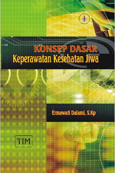 Konsep Dasar Keperawatan Kesehatan Jiwa
